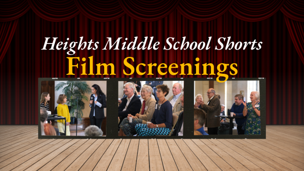 Heights Middle School Shorts Film Screenings